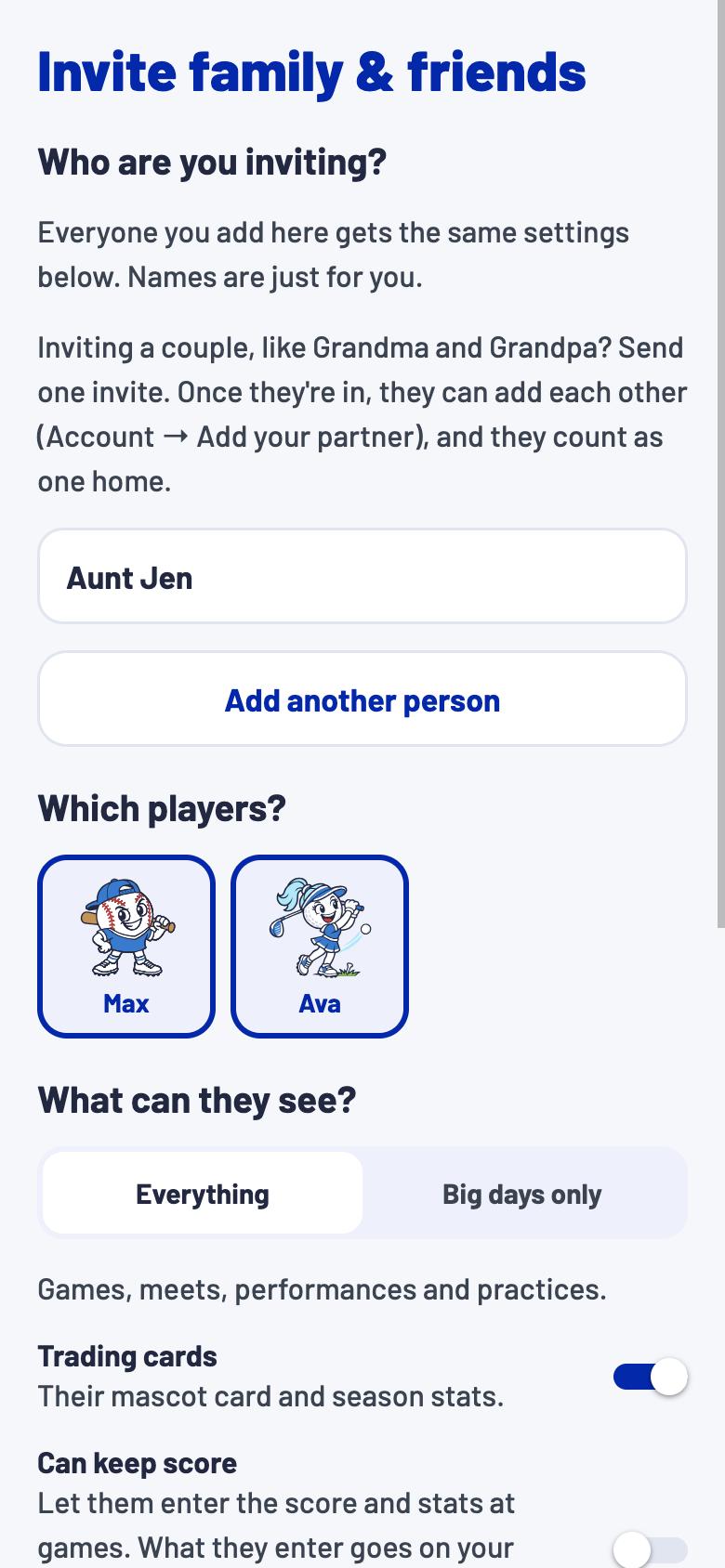 Inviting friends and family and choosing what they see